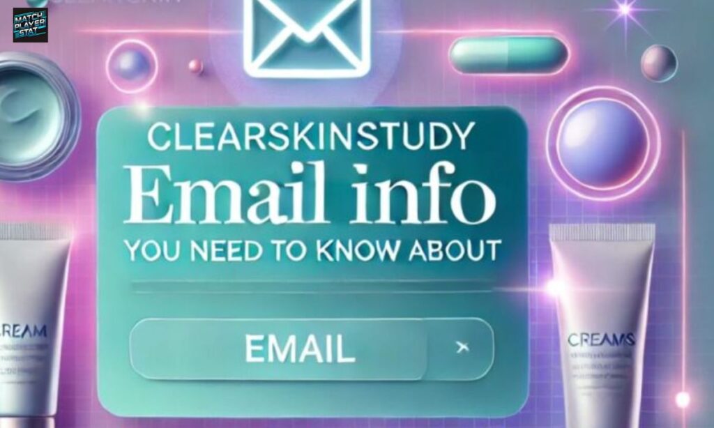 Clearskinstudy Email Info: The Benefits for Subscribers